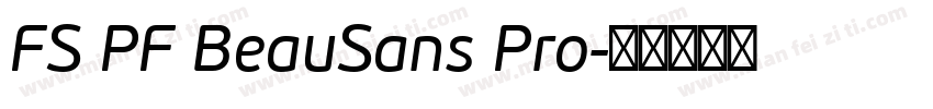 FS PF BeauSans Pro字体转换